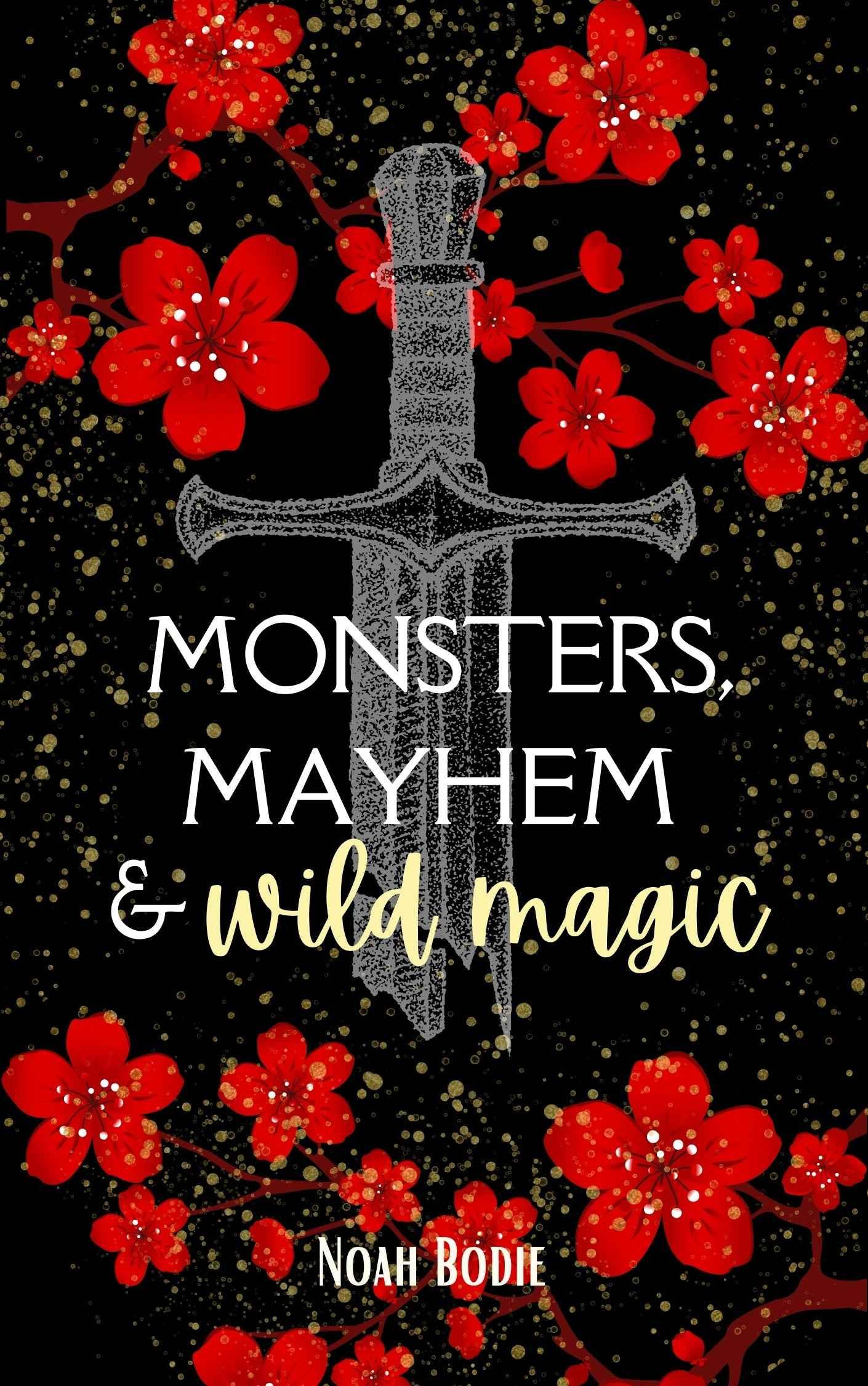 monsters of mayhem Monsters, Mayhem & Wild Magic