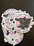 3" Trans Rights or I Bites Vinyl Sticker