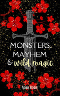 "Monsters, Mayhem & Wild Magic" Signed Paperback Bundle or Paperback